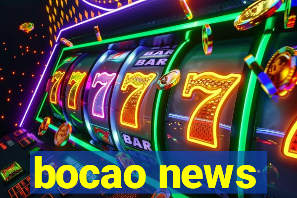 bocao news